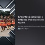 1 Encantos das Dancas e Musicas Tradicionais da Guine